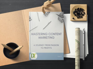 Mastering Content Marketing